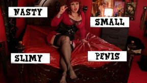 Nasty, Slimy, Small Penis Humiliation