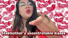 Stepmother's uncontrollable kisses.