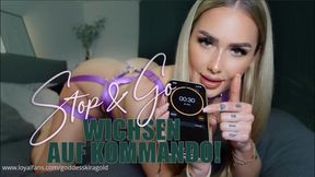 Stop and Go! Wichsen auf Kommando!