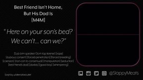[M4M] Fuckbuddy Best Friend isn't Home, but His Dad Is [Audio]