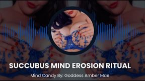 Succubus Mind Erosion Ritual