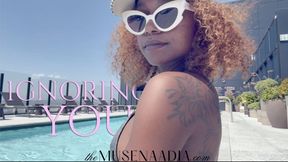 The Bratty Penthouse Poolside Black Goddess Ignores you