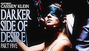 Cassidy Klein & Micky Mod in Darker Side of Desire - SweetSinner