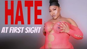 Hate At First Sight *Uncensored*