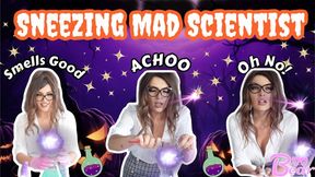 Sneezing Mad Scientist!