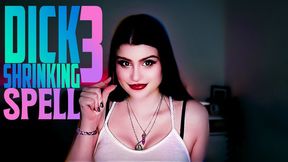 Dick Shrinking Spell Part 3 (Audio Only, SPH, Mesmerize, Mindfuck)