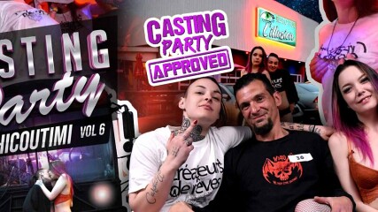 CASTING PARTY IN CHICOUTIMI VOL 6