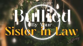 Bullied By Your Sister-In-Law [closed captions] - AVI