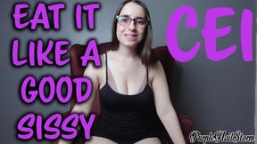 Eat It Like A Good Sissy CEI
