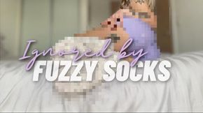 Ignored by Fuzzy Socks Censored Beta Safe