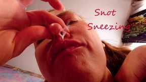 Sneezing and snotty nose