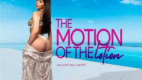 ”The Motion of the Lotion”