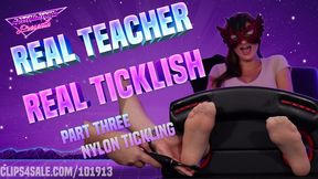 Real Teacher, Real Ticklish! - PART THREE: NYLON TICKLING (AND SOME BARE)