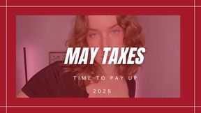 MAY TAXES 2025 - Findom Femdom POV by Miss Honey with Financial Domination and Money Fetish