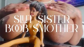 Ebony Slut Bitch Breast Smothering - Microphillia Fetish, Macrophillia Fetish