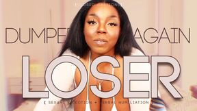 DUMPED Again, Loser! [closed captions]
