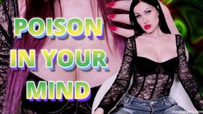 POISON IN YOUR MIND