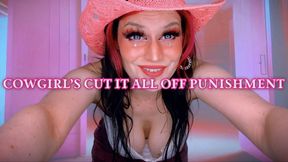 Cowgirl’s Cut it all Off Punishment