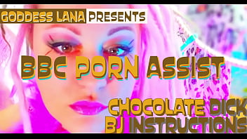 Chocolate Dick BJ Instructions BBC Porn Assist by Goddess Lana