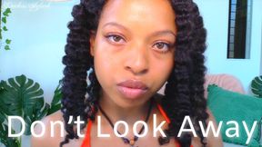 Don't Look Away