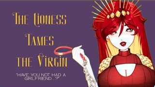 [F4M] The Lioness tames the Pure [ASMR][Handjob][Blowjob][FemDom[GFD]