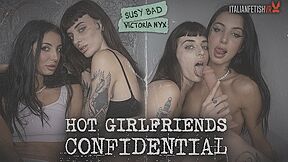 Hot Girlfriends Confidential With Victoria Nyx And Susy Italianfetishvr