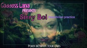Sissy Boi Deep Throat Practice