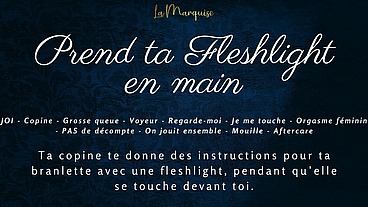 Prend ta Fleshlight en Main - French audio JOI GFE dirty talk