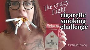 The Crazy Eight Cigarette Smoking Challenge