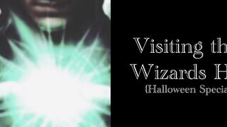 Visiting the Wizards Hut (Halloween Unique)