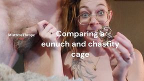 Real Talk with MistressThrope: Comparing a eunuch to chastity