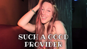 Such A Good Provider