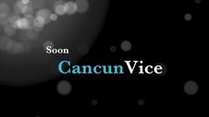 Cancun Vice