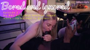 Bored and Ignored - Episode 2 - My BBC bull plays Need for Speed while I try my best to distract 😄