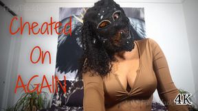 Cheated On AGAIN: Ebony Femdom Verbal Humiliation 4k
