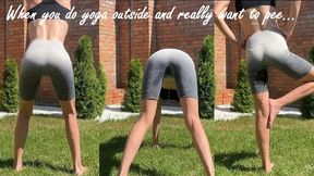When you do yoga outside and really want to pee