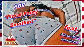 POV - Floral Panty Smother!