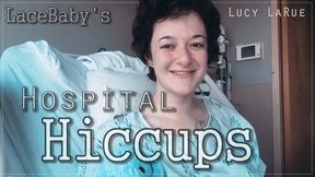 Hospital Hiccups