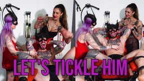 Let's tickle him