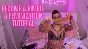 Become A Bimbo: A Feminization Tutorial