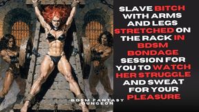 Slave bitch with arms and legs stretched on the rack to her limits in bdsm bondage session for you to watch her struggle and sweat for your pleasure