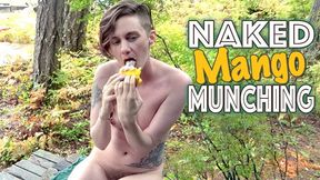 Naked Mango Munching