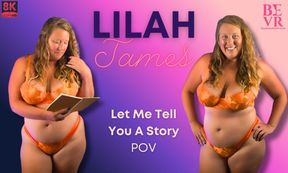 Lilah James - Let Me Tell You a Story