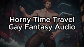 Gay Fantasy Audio - Time Travel Story