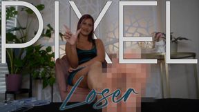 “Pixel Loser” [CENSORED FEET]