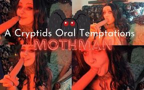 A Cryptids Oral Temptations Mothman