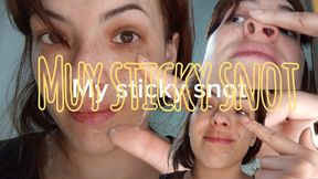 My sticky, bubbly, stretchy snot