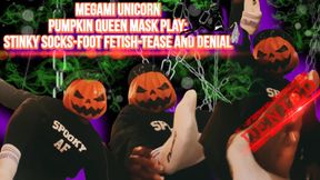 Pumpkin Queen Mask Play: stinky socks, foot fetish, tease and denial
