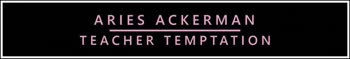 Aries Ackerman's Steamy Tutor Tryst
