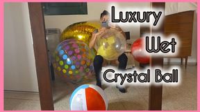 Luxury Wet Crystal Ball